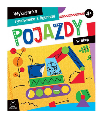 Aksjomat Pojazdy w akcji. Wyklejanka rysowanka 4+ KS0711