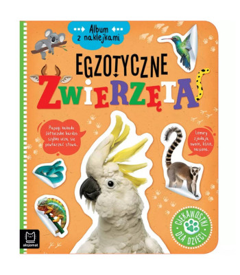 Aksjomat Eksootilised loomad. Faktid lastele. Kleebisalbum KS0891